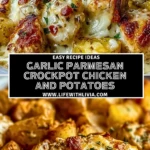 Garlic Parmesan Crockpot Chicken and Potatoes - Pin 1 (1)