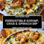 Irresistible Shrimp, Crab & Spinach Dip- Pin 1