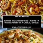 Marry Me Shrimp Pasta Pasta with shrimp in a garlic sauce- Pin 1