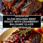 Slow-Braised Beef Roast with Cranberry Balsamic Glaze - Pin 1 (1)