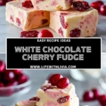 White Chocolate Cherry Fudge- Pin 1